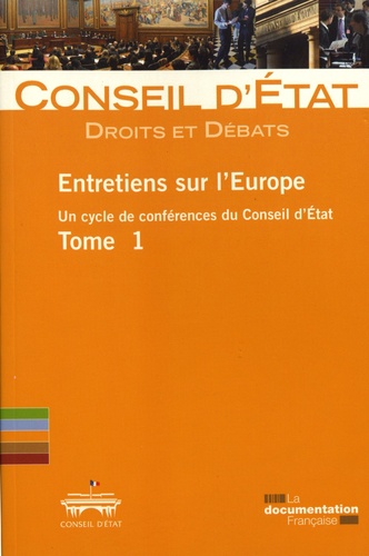 Entretiens sur l'Europe. Tome 1