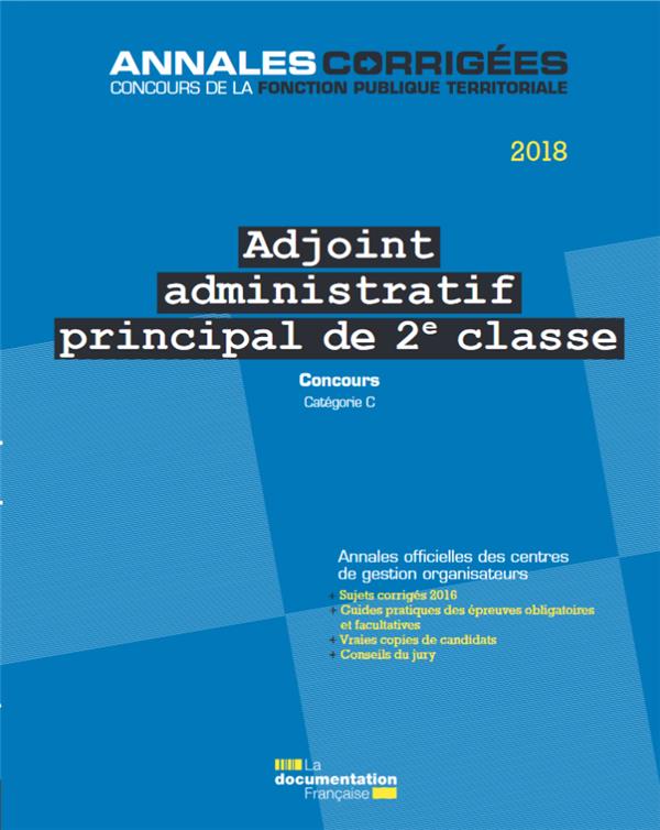 Adjoint administratif principal de 2e classe. Concours externe, interne et 3e concours, catégorie C,