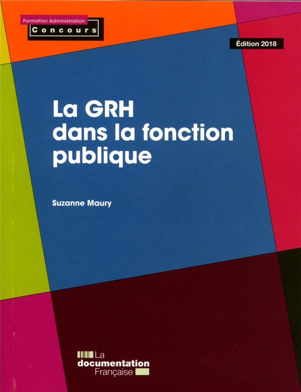 La GRH dans la fonction publique. Edition 2018