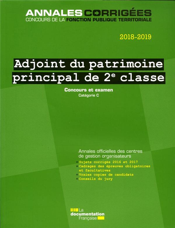 Adjoint du patrimoine principal de 2e classe. Concours et examen catégorie C, Edition 2018-2019