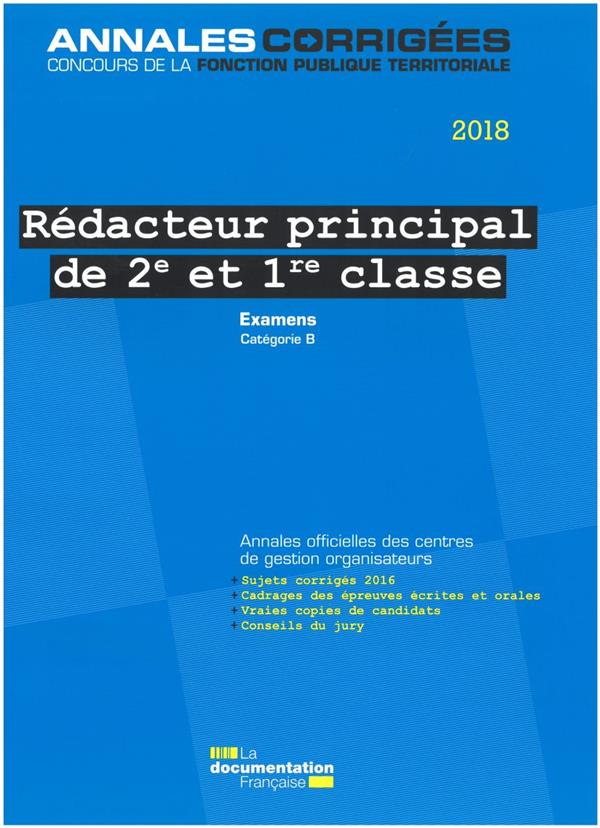 Rédacteur principal de 2e et 1re classe. Examens d'avancement de grade et de promotion interne, caté