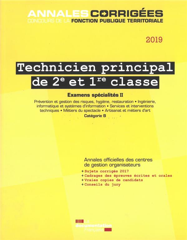 Technicien principal de 2e et 1re classe. Examens spécialités II, Edition 2019