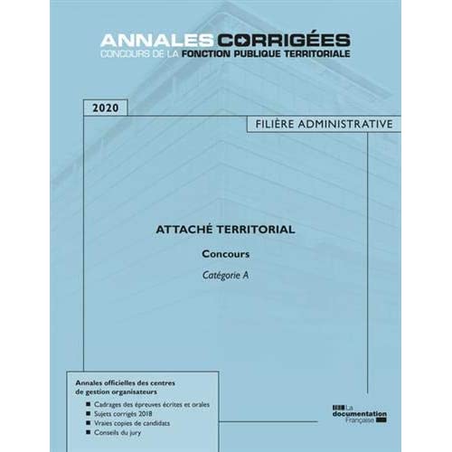 Attaché territorial. Concours externe, interne et 3e concours Catégorie A, Edition 2020