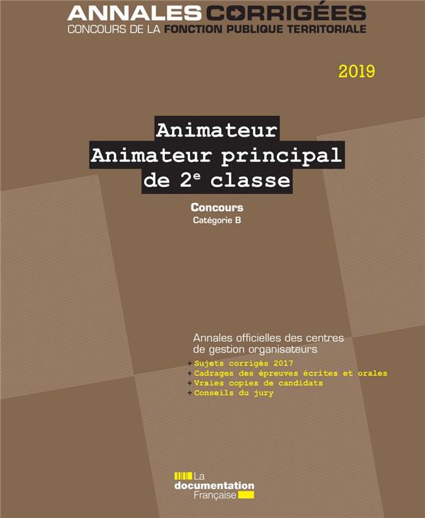 Animateur, Animateur principal de 2e classe. Concours externes, internes, 3e concours. Catégorie B,