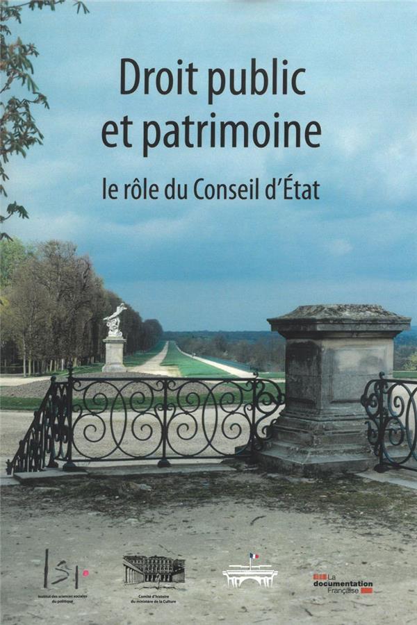 Droit public et patrimoine. Le rôle du Conseil d'Etat