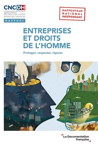 Entreprises et droits de l'homme. Mise en oeuvre des principes directeurs des Nations unies