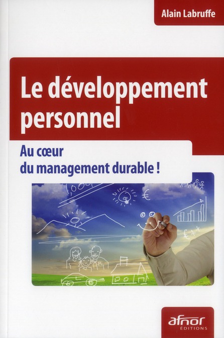 Le développement personnel / Au coeur du management durable !