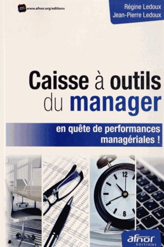 Caisse à outils du manager en quête de performances managériales !