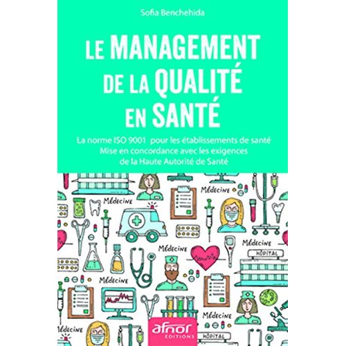 Le management de la qualité en santé