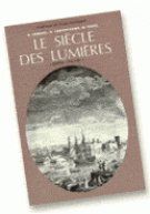 Le Siècle des Lumières. Tome 1