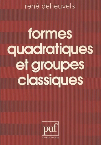 Formes quadratiques et groupes classiques
