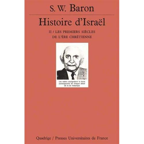HISTOIRE D'ISRAEL. Tome 2, Les premiers siècles de l'ère chrétienne, 2ème édition 1986