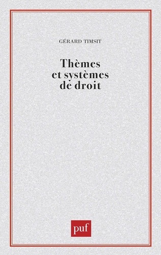 Thèmes et systèmes de droit
