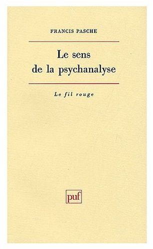 Le sens de la psychanalyse