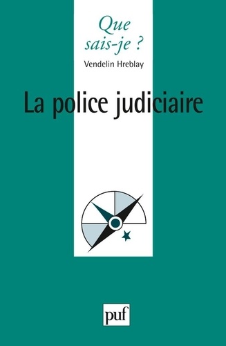 La police judiciaire. 2e édition