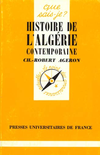 Histoire de l'Algérie contemporaine. 10e édition