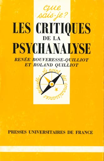 LES CRITIQUES DE LA PSYCHANALYSE. 3ème édition