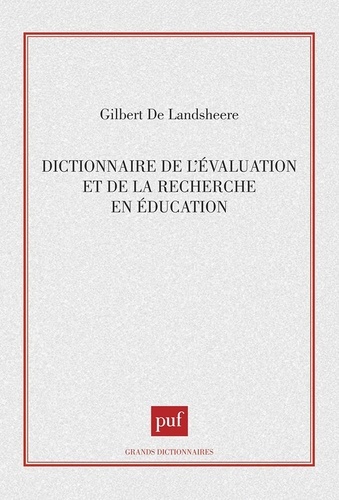 Dictionnaire de l'évaluation et de la recherche en éducation. Avec lexique anglais-français