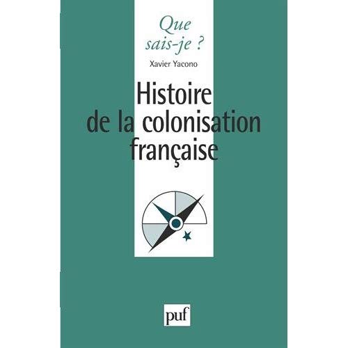Histoire de colonisation française. 7e édition
