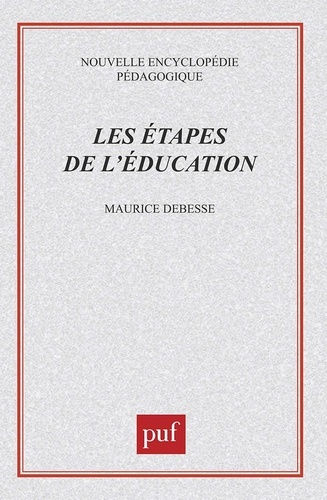 Les étapes de l'éducation
