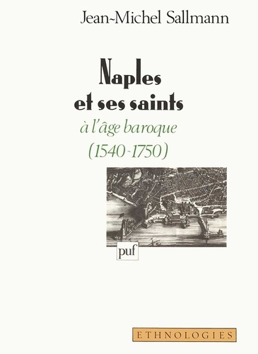 Naples et ses saits à l'âge baroque (1540-1750)