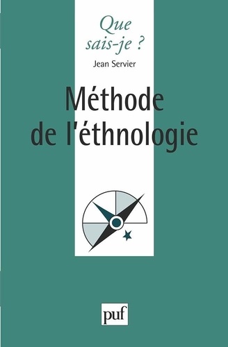 Méthode de l'ethnologie. 2e édition