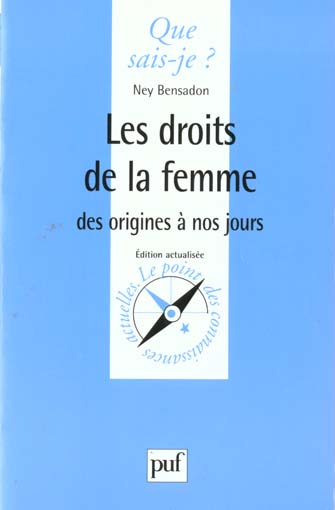 LES DROITS DE LA FEMME. Des origines à nos jours, 4ème édition