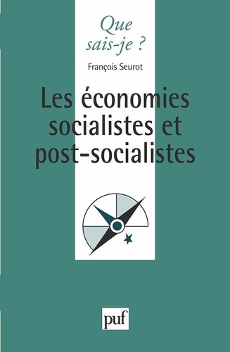 LES ECONOMIES SOCIALISTES ET POST-SOCIALISTES. 2ème édition mise à jour
