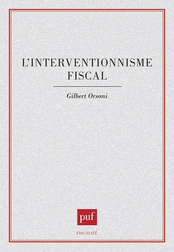 L'interventionnisme fiscal