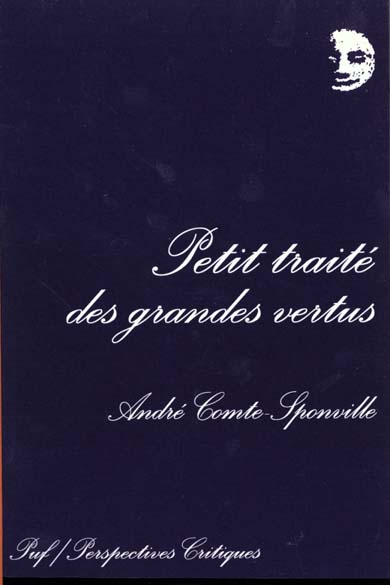 Petit traité des grandes vertus. 3e édition