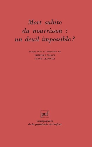 Mort subite du nourrisson. Un deuil impossible ?, l'enfant suivant