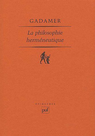 La philosophie herméneutique