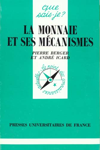 La monnaie et ses mécanismes. 12e édition