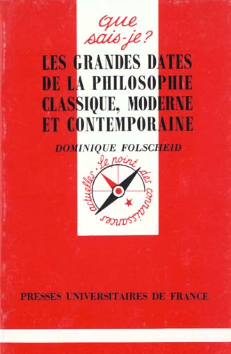 LES GRANDES DATES DE LA PHILO. Classique moderne, 2ème édition
