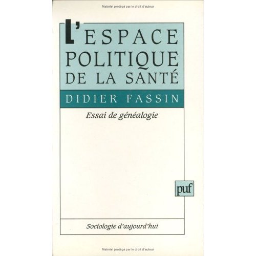 L'espace politique de la santé. Essai de généalogie