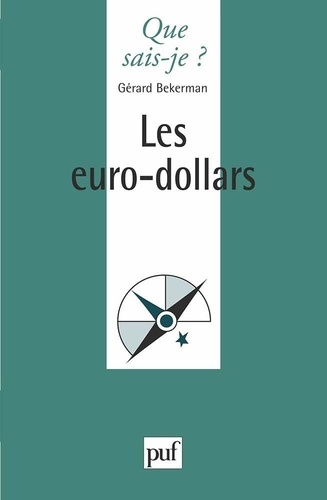 Les euro-dollars. 3e édition