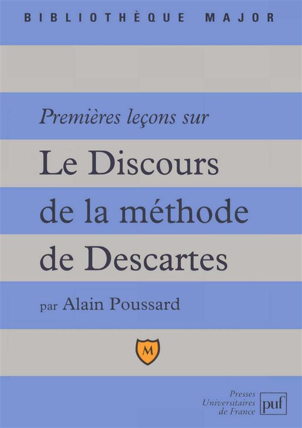 Premières leçons sur "Le discours de la méthode" de Descartes