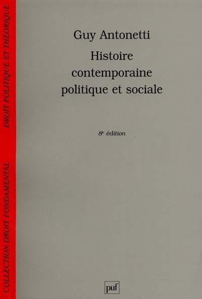 Histoire contemporaine, politique et sociale. 7e édition
