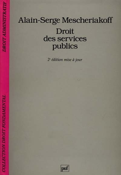 Droit des services publics. 2e édition