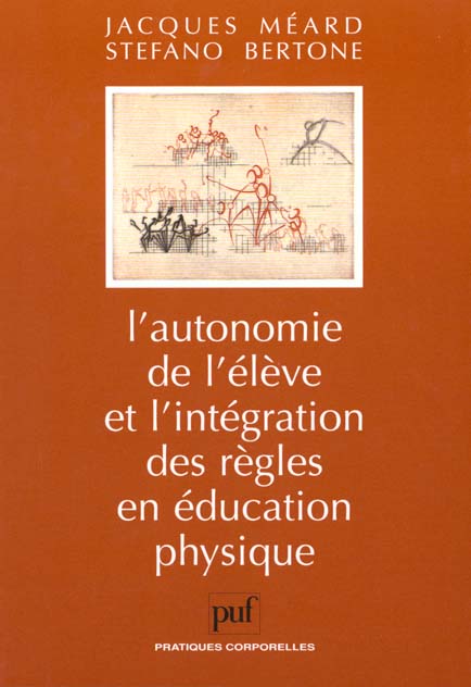 L'autonomie de l'élève et l'intégration des règles en éducation physique