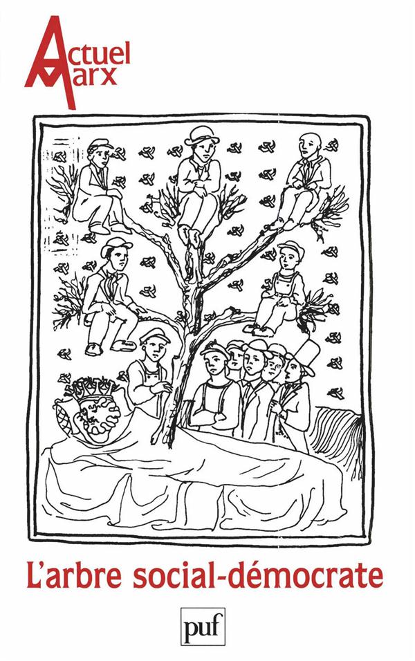 Actuel Marx N° 23 : L'arbre social-démocrate