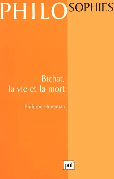 Bichat, la vie et la mort