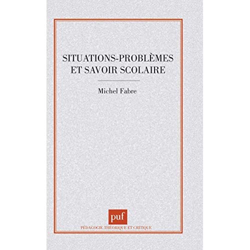 Situations-problèmes et savoir scolaire
