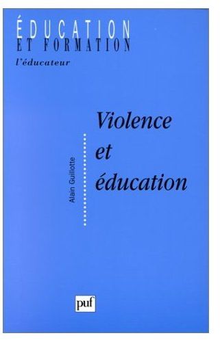 Violence et éducation. Incidents, incivilités et autorité dans le contexte scolaire
