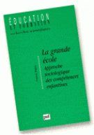 LA GRANDE ECOLE. Approche sociologique des compétences enfantines