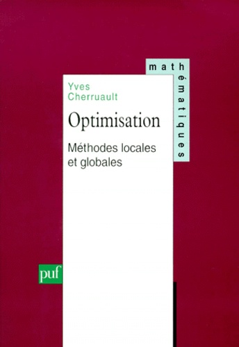 OPTIMISATION. Méthodes locales et globales