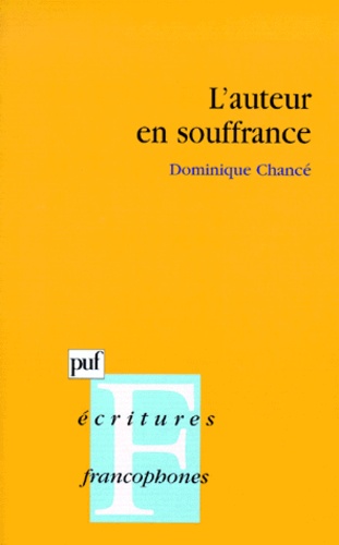 L'auteur en souffrance. Essai sur la position et la représentation de l'auteur dans le roman antilla