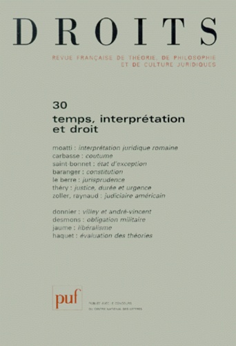 DROITS N° 30 1999 : TEMPS, INTERPRETATION ET DROIT