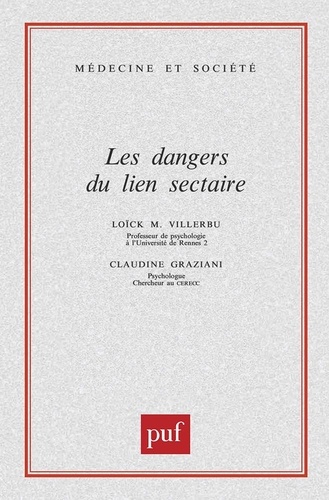 Les dangers du lien sectaire