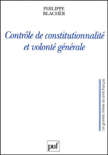 Contrôle de constitutionnalité et volonté générale
